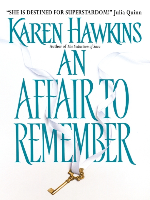Title details for An Affair to Remember by Karen Hawkins - Available